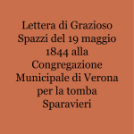 Lettera di Grazioso Spazzi del 19 maggio 1844 alla Congregazione Municipale di Verona per la tomba Sparavieri _1